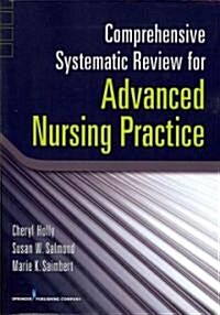 Comprehensive Systematic Review for Advanced Nursing Practice (Paperback, 1st)