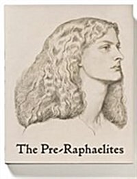 Pre-Raphaelites (Hardcover)