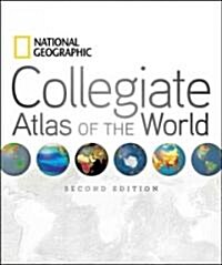 [중고] National Geographic Collegiate Atlas of the World, Second Edition (Hardcover, 2)