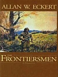The Frontiersmen: A Narrative (Audio CD, CD)