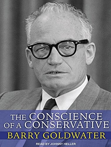 The Conscience of a Conservative (Audio CD, Unabridged)