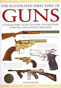 The Illustrated Directory of Guns (Hardcover)