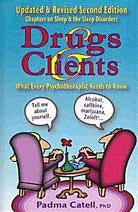 Drugs and Clients, What Every Psychotherapist Needs to Know (Paperback)