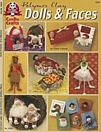 Polymer Clay Dolls & Faces (Paperback)
