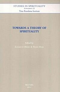 Towards a Theory of Spirituality (Paperback)