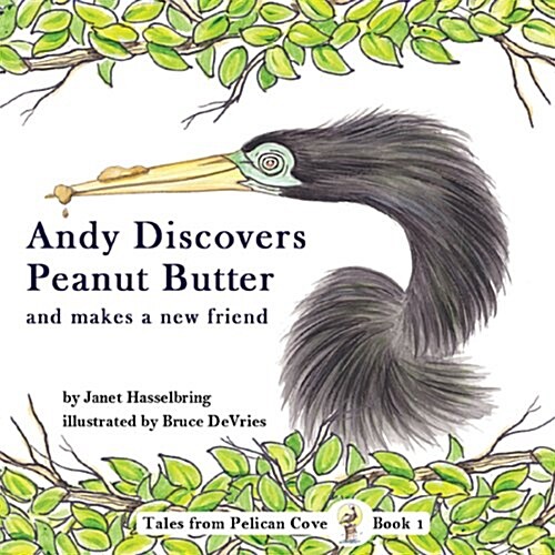 Andy Discovers Peanut Butter and Makes a New Friend (Paperback)