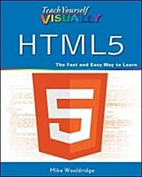 Teach Yourself Visually HTML5 (Paperback)