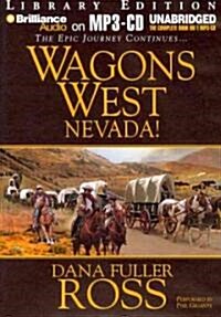 Wagons West Nevada! (MP3 CD, Library)