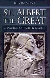 St. Albert the Great: Champion of Faith and Reason (Paperback)