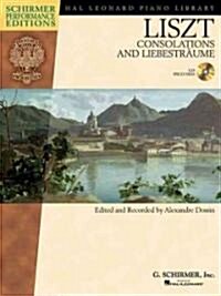 Franz Liszt - Consolations and Liebestraume: With Online Audio of Performances Book/Online Audio (Paperback)