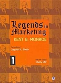 Legends in Marketing: Kent B. Monroe (Hardcover, Seven Volume Se)