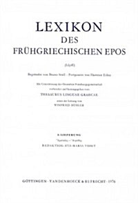 Lexikon Des Fruhgriechischen Epos Lfg. 08: Aristaios - Atreidhs (Paperback)