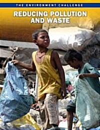 Reducing Pollution and Waste (Hardcover)