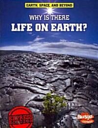 Why Is There Life on Earth? (Paperback)