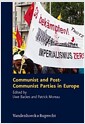Communist and Post-Communist Parties in Europe (Hardcover)