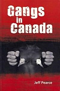 Gangs in Canada (Paperback)