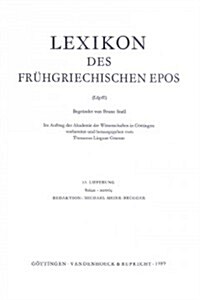 Lexikon Des Fruhgriechischen Epos Lfg. 13: Thauma - Kapnos (Paperback)