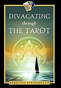 Divagating Through the Tarot (Hardcover)