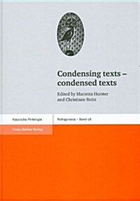 Condensing Texts - Condensed Texts (Hardcover)