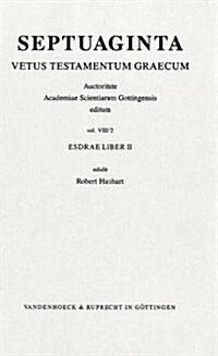Septuaginta. Band 8,2: Esdrae Liber II (Hardcover, 2, Aufl.)