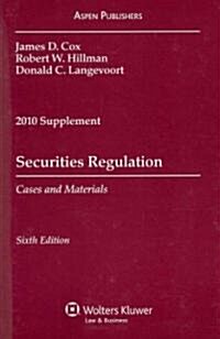 Securities Regulation 2010 (Paperback, 6th, Supplement)