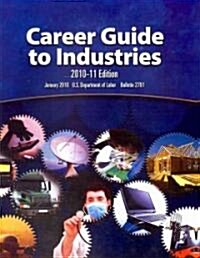 Career Guide to Industries (Paperback, 2010-11)