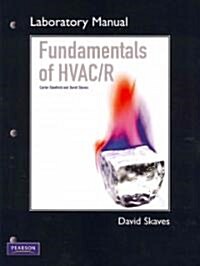 Fundamentals of HVAC/R Laboratory Manual (Paperback)