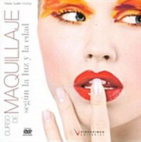 Curso de maquillaje segun la luz y la edad / Makeup for different lights and age (Paperback, DVD, Illustrated)