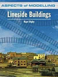 Aspects of Modelling: Lineside Buildings (Paperback)
