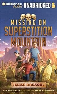 Missing on Superstition Mountain (Audio CD, Unabridged)