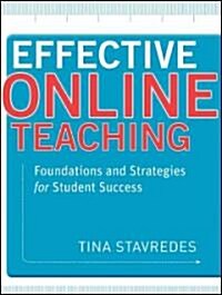 Effective Online Teaching: Foundations and Strategies for Student Success (Paperback)