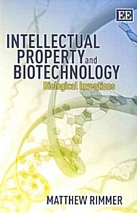 Intellectual Property and Biotechnology : Biological Inventions (Paperback)