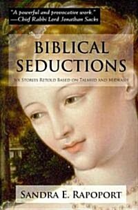 Biblical Seductions (Hardcover)