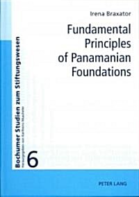 Fundamental Principles of Panamanian Foundations (Hardcover)