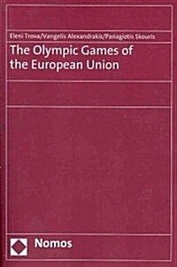 The Olympic Games of the European Union (Paperback)
