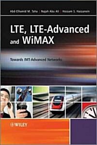 Lte, Lte-Advanced and Wimax: Towards Imt-Advanced Networks (Hardcover)