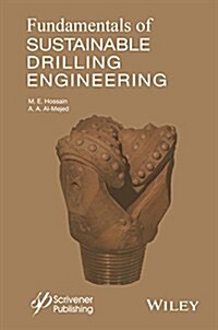 Fundamentals of Sustainable Drilling Engineering (Hardcover)