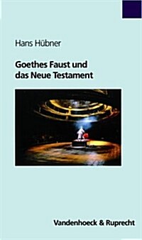 Goethes Faust Und Das Neue Testament (Paperback)