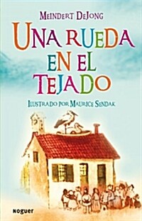 Una Rueda en el Tejado = A Wheel on the Roof (Paperback)