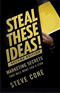 Steal These Ideas 2e (Bloomber (Hardcover, 2)