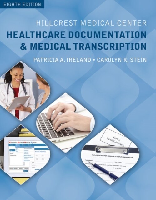 Hillcrest Medical Center: Healthcare Documentation and Medical Transcription (Paperback, 8)