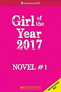 Gabriela (American Girl: Girl of the Year 2017, Book 1), Volume 1 (Paperback)