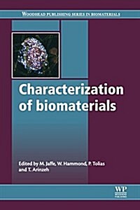 Characterization of Biomaterials (Paperback)
