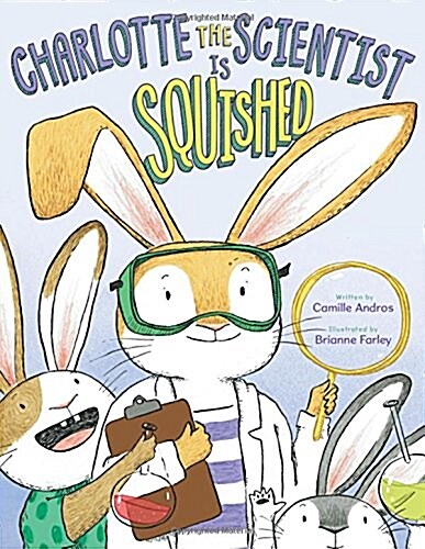 Charlotte the Scientist Is Squished (Hardcover)