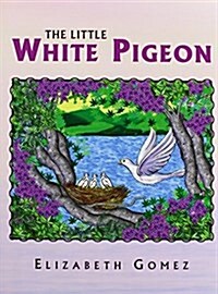 The Little White Pigeon (Paperback)