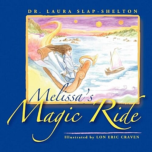 Melissas Magic Ride (Paperback)