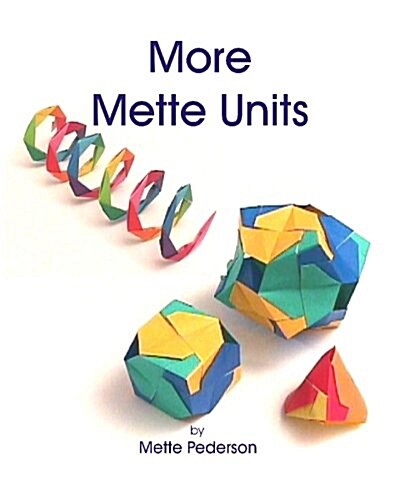 More Mette Units (Paperback)