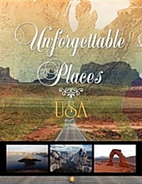 Unforgettable Places (Paperback)