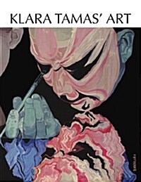 Klara Tamas Art (Paperback)