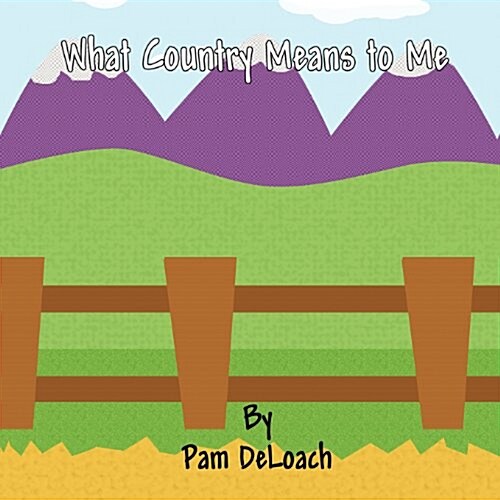 What Country Means to Me (Paperback)
